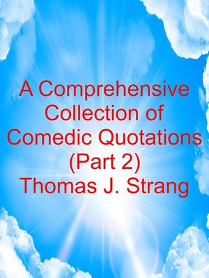 cover image of A Comprehensive Collection of Comedic Quotations (Part 2)